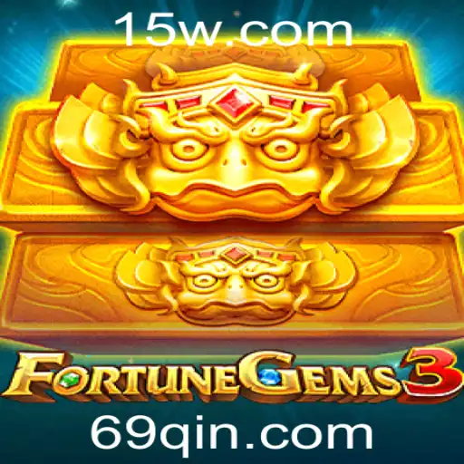 Descubra a Emocionante Aventura de FortuneGems3 e Suas Regras Intrigantes